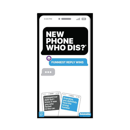 Relatable: New Phone, Who Dis?