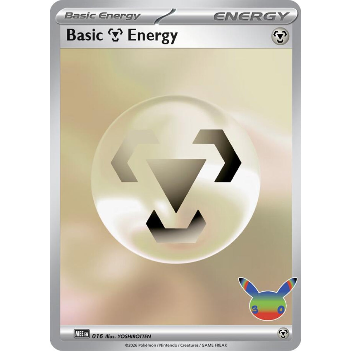 Basic Metal Energy - 016 Futuristic Rare ME:30th Anniversary